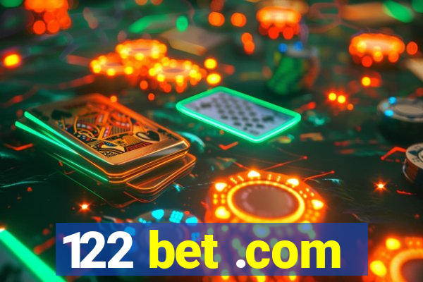 122 bet .com